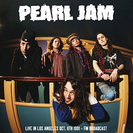 Pearl Jam ‎– Live in Los Angeles Oct. 6th 1991- LP Vinyl Album - Alternative Rock