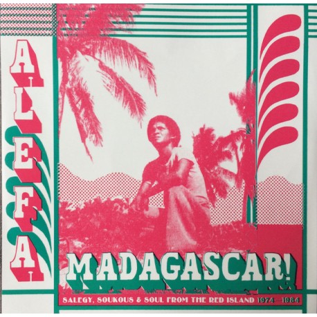 Alefa Madagascar! - Salegy, Soukous & Soul From The Red Island 1974-1984 - CD Album Promo