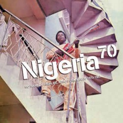 Nigeria 70 No Wahala Highlife, Afro-Funk & Juju 1973-1987 - CD Album Digipack - African Music