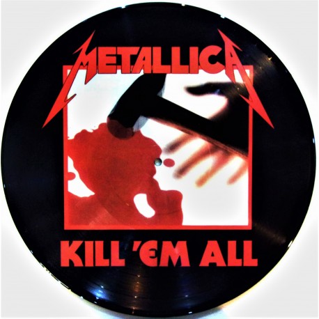 Metallica ‎– Kill 'Em All - LP Vinyl Album  - Picture Disc Edition - Hard Rock Metal