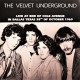 The Velvet Underground ‎– Live At End of Cole Avenue in Dallas, Texas, 28 October 1969 - LP Vinyl Album - Art Rock