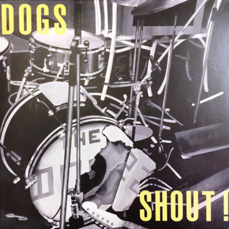 Dogs ‎– Shout ! - LP Vinyl Album - Coloured Version - Garage French Rock