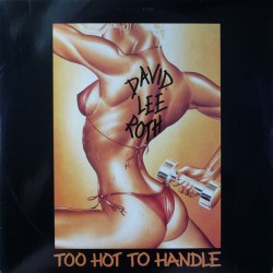 David Lee Roth (Van Halen) ‎– Too Hot To Handle - Double LP Vinyl Album - Hard Rock