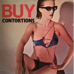 James Chance & The Contortions ‎– Buy - LP Vinyl Album - Soul Funk Music