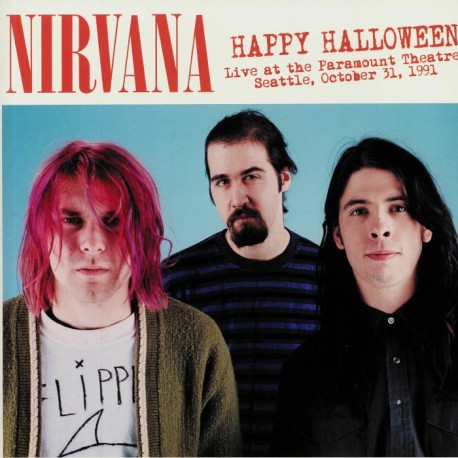 Nirvana - Happy Halloween - Live At The Paramount Theatre Seattle October 31, 1991 - LP Vinyl Album - Grunge