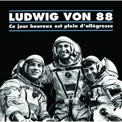 Ludwig Von 88 ‎– Ce Jour Heureux Est Plein D'Allegresse - LP Vinyl Album - Alternative Rock