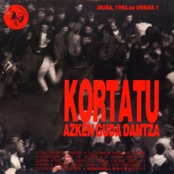 Kortatu ‎– Azken Guda Dantza - Iruña 1988ko Urriak 1 - Double LP Vinyl Album - Punk Rock Basque