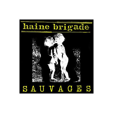 Haine Brigade ‎– Sauvages - LP Vinyl Album - Punk Rock Français