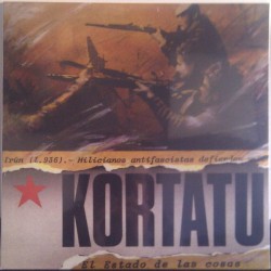 Kortatu ‎– El Estado De Las Cosas - LP Vinyl Album