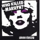 Glenn Danzig ‎– Who Killed Marilyn? - Vinyl 7 inches 45RPM - Punk Rock
