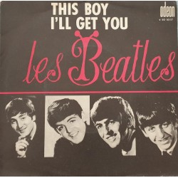 The Beatles - This Boy / I'll Get You - Jukebox -- Vinyl 7 inches 45 RPM - British Pop Rock