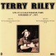 Terry Riley ‎– Live At La Salle Wagram, Paris November 19th, 1975 - LP Vinyl Album - Experimental Electronic