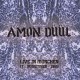 Amon Düül ‎– Live in Munchen, 17 November 1969 - LP Vinyl Album - Krautrock Experimental