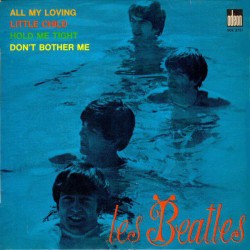 Les Beatles ‎– All My Loving - Vinyl 7 inches 45rpm - British Pop Rock
