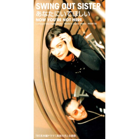Swing Out Sister ‎– Now You're Not Here - CD Mini Single Japan - Soul Jazz Music