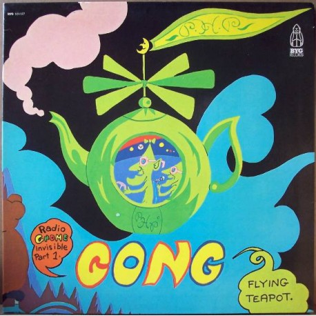 Gong ‎– Flying Teapot - Radio Gnome Invisible Part 1 - Psychedelic Rock