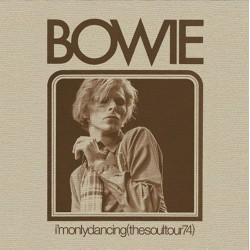 David Bowie - I’m Only Dancing The Soul Tour 74 - Double LP Vinyl Album - Record Store Day 2020