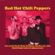 Red Hot Chili Peppers - Live at the Pat O’Brien Pavillion, Del Mar, CA. 1991 - LP Vinyl Album - Alternative Rock