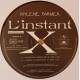 Mylène Farmer ‎– L'instant X (Dance Remixes) - Maxi Vinyl 12 inches - French Pop Songs