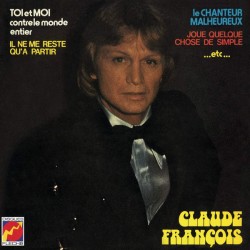 Claude François ‎– Toi Et Moi Contre Le Monde Entier - LP Vinyl Album - Chanson Populaire