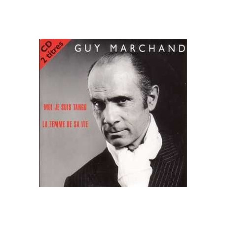 Guy Marchand - Moi Je Suis Tango - CD Single