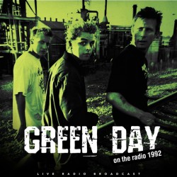 Green Day ‎– Best of Live On The Radio 1992 - LP Vinyl Album - Alternative Rock