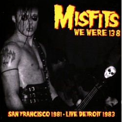 Misfits ‎– We Were 138 - LP Vinyl Album - Garage Punk