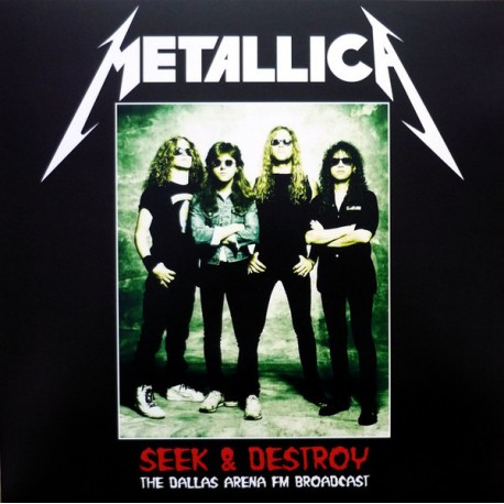 Metallica ‎– Seek & Destroy - The Dallas Arena FM Broadcast Vol 2 - LP Vinyl Album - Heavy Metal