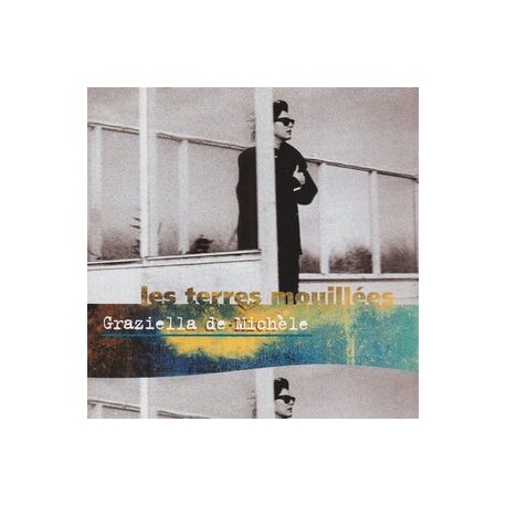 Graziella De Michele ‎– Les Terres Mouillées - CD Album 