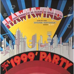 Hawkwind ‎– The '1999' Party - Live Chicago - Double LP Vinyl Album - Hard Space Rock