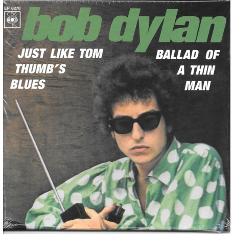 Bob Dylan ‎– Ballad Of A Thin Man - Just Like Tom Thumb's Blues - Vinyl 7 inches 45RPM - Folk Music - Record Store Day