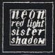 Neon – Red Light - Sister Shadow - Maxi Vinyl 12 inches - New Wave Goth Rock