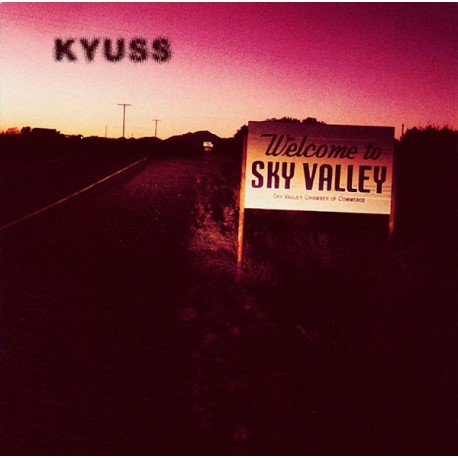 Kyuss (Queens Of The Stone Age) ‎– Welcome To Sky Valley - LP Vinyl Album