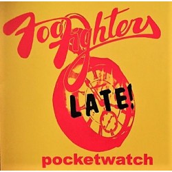 Foo Fighters, Late! - Pocketwatch - LP Vinyl Album - Alternative Rock