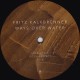 Fritz Kalkbrenner ‎– Ways Over Water - Double LP Vinyl + CD - Electro House