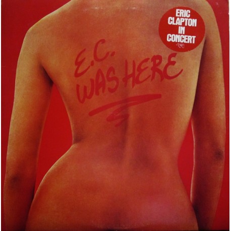 Eric Clapton ‎– E.C. Was Here - LP Vinyl Album - Blues Rock