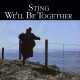 Sting ‎(The Police) – We'll Be Together - Maxi Vinyl 12 inches - Pop Rock