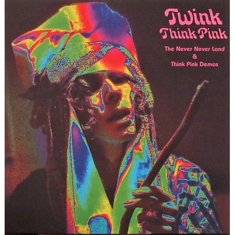 Twink - The Never Never Land And Think Pink Demos - LP Vinyl Album Gatefold - Psychedelic Rock