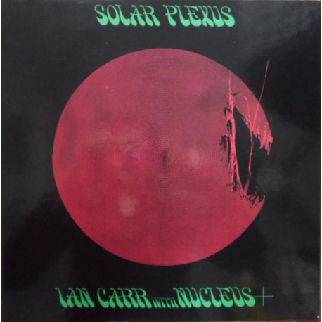 Ian Carr With Nucleus - Solar Plexus - LP Vinyl Album - Progressive Rock