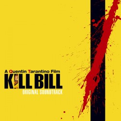 Kill Bill Vol. 1 - Original Soundtrack - LP Vinyl Album - Compilation - Quentin Tarantino