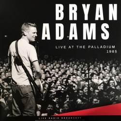 Bryan Adams ‎– Live At The Palladium 1985 - LP Vinyl Album - Rock Music