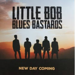 Little Bob Blues Bastards ‎- New Day Coming - LP Vinyl Album + MP3 - Electric Blues