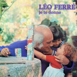 Léo Ferré ‎- Je Te Donne - LP Vinyl Album Gatefold - Chanson Française