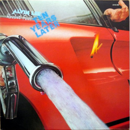 Alvin Lee & Ten Years Later ‎- Rocket Fuel - LP Vinyl Album - Blues Rock Music