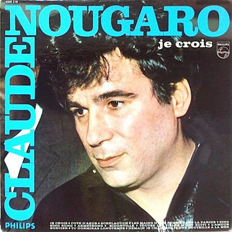 Claude Nougaro - Je Crois - LP Vinyl Album - Chanson Française