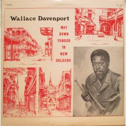 Wallace Davenport ‎- Way Down Yonder In New Orleans - LP Vinyl Album - Swing Dixieland