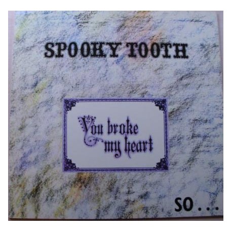 Spooky Tooth ‎- You Broke My Heart So.. - LP Vinyl Album - Hard Rock