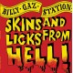 Billy Gaz Station ‎- Skins And Licks From Hell! - LP Vinyl Album Coloured - Rock and Roll