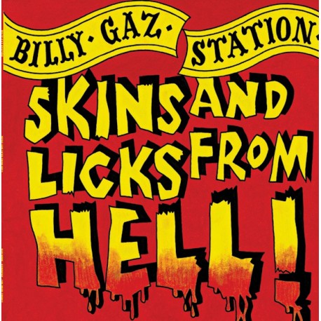 Billy Gaz Station ‎- Skins And Licks From Hell! - LP Vinyl Album Coloured - Rock and Roll