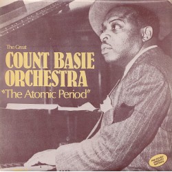 The Great Count Basie Orchestra - The Atomic Period - LP Vinyl Album - Jazz Big Band